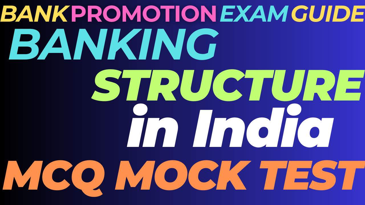 MCQ on Banking Structure in India