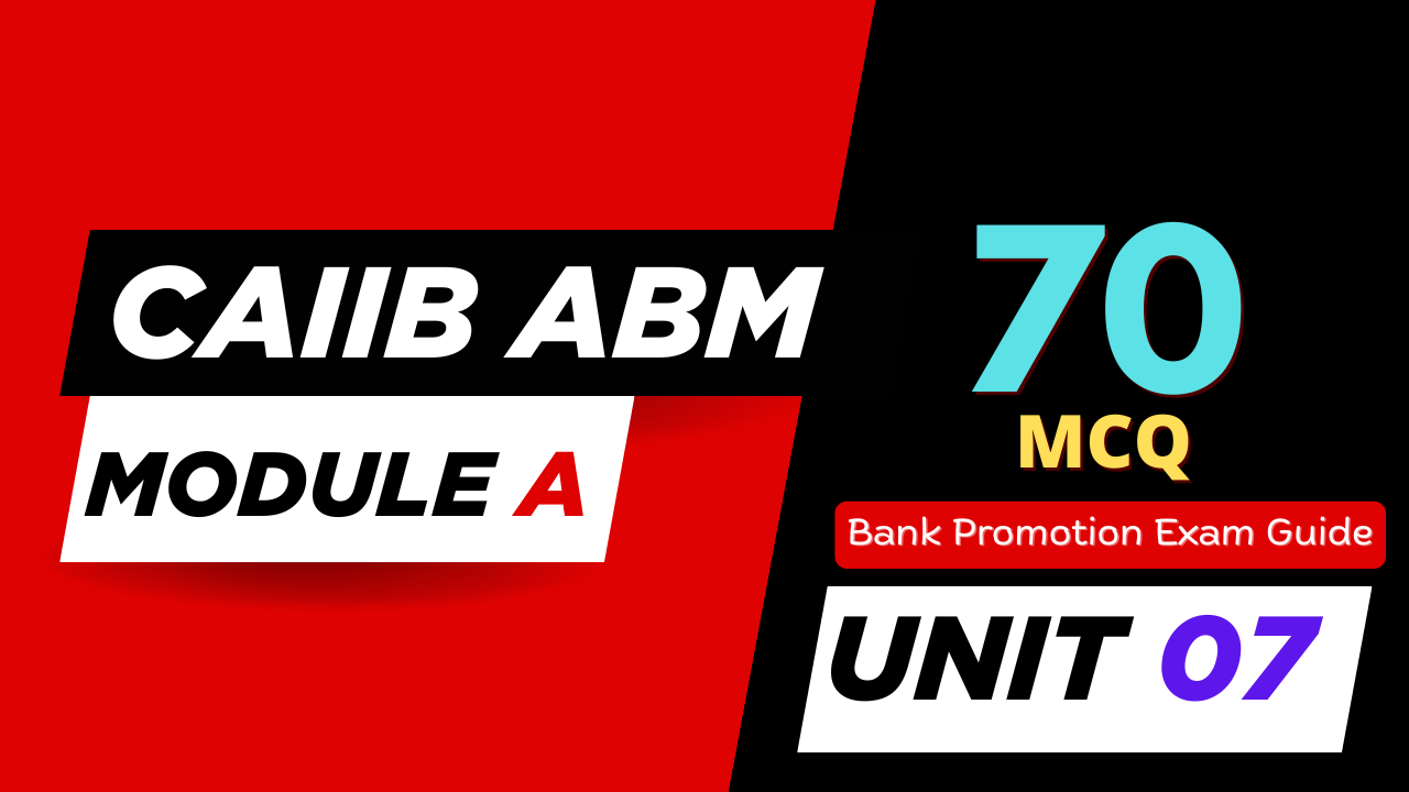 CAIIB ABM UNIT 7 MCQs - Estimation