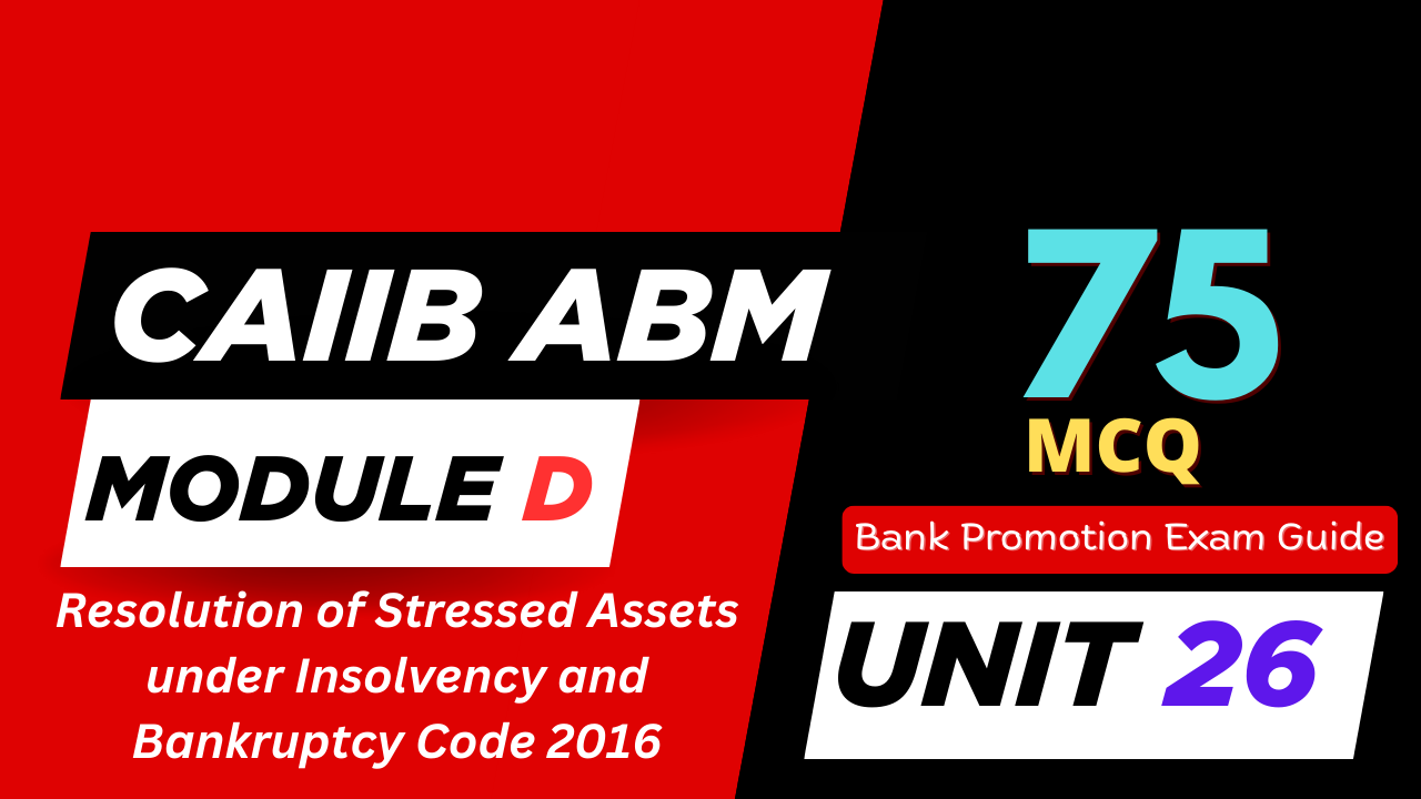 CAIIB ABM Module D UNIT 26 MCQ – Compliance Function in Banks