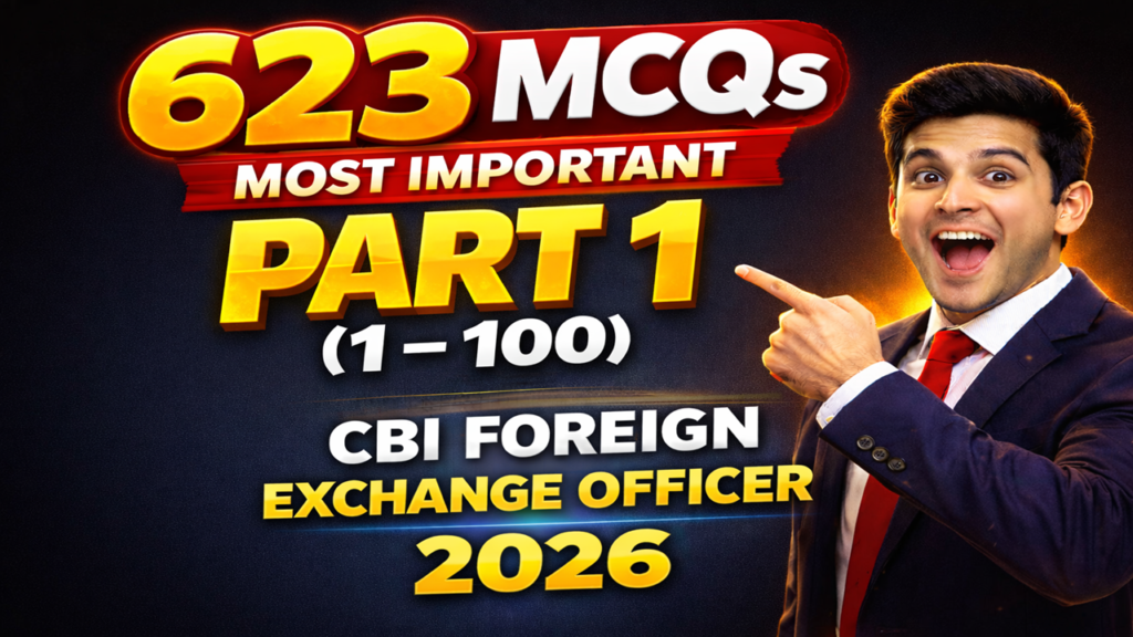 CBI Foreign Exchange Officer Scale-III 2026 | 623 Most Important MCQs | Part 1 (Q1–100)