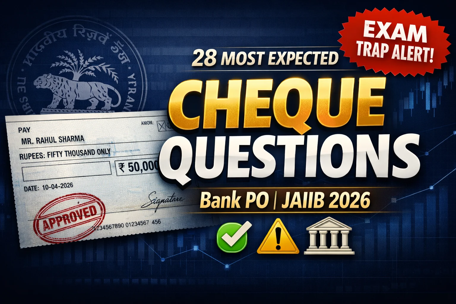 Cheque – 28 Most Expected Questions