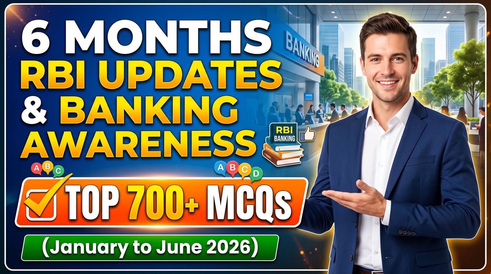 6 Months Banking Awareness